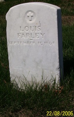 PVT Louis A. “Lewis” Farley 