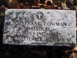 Joseph Frank “Joe” Bowman 