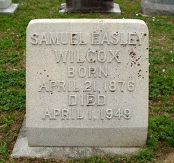 Samuel Easley Wilcox 