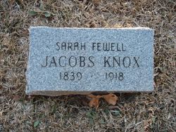 Sarah Elizabeth Jacobs <I>Fewell</I> Knox 