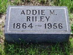 Addie M <I>Dailey</I> Riley 