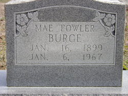 Bertie Mae <I>Fowler</I> Burge 