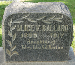 Alice V <I>Horton</I> Ballard 