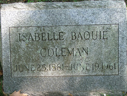 Isabelle Bertha <I>Baquie'</I> Coleman 