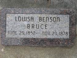 Louisa <I>Benson</I> Bruce 