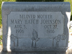 Mary <I>Hatch</I> Johnson 
