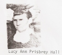 Lucy Ann <I>Prisbrey</I> Hall 