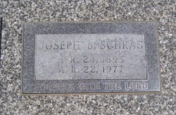 Joseph B. “Joe” Schrag 
