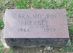 Sara <I>Monroe</I> Henley 