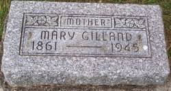 Mary <I>Oliphant</I> Gilland 