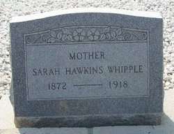 Sarah Davis <I>Hawkins</I> Whipple 