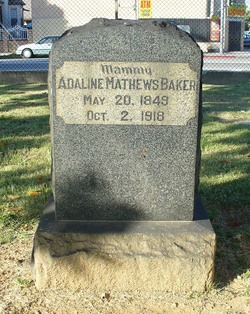 Adaline <I>Mathews</I> Baker 