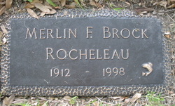 Merlin Folsom <I>Brock</I> Rocheleau 