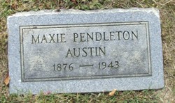 Maxie <I>Pendleton</I> Austin 