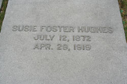 Susie <I>Foster</I> Hughes 