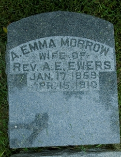 A. Emma <I>Morrow</I> Ewers 