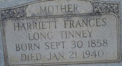 Harriett Frances <I>Long</I> Tinney 
