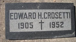 Edward Holt Crosetti 