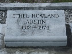 Ethel <I>Howland</I> Austin 