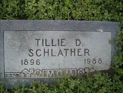 Matilda D. “Tillie” <I>Wohlfahrt</I> Schlather 