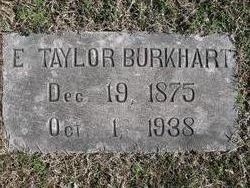 Emmanuel Taylor “E.T.” Burkhart 