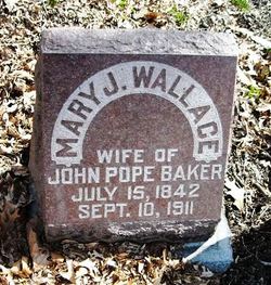Mary J. <I>Wallace</I> Baker 