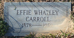 Effie May <I>Whatley</I> Carroll 