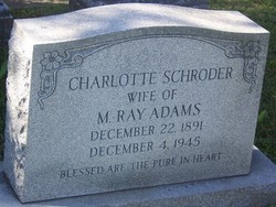 Charlotte <I>Schroder</I> Adams 