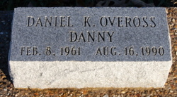 Daniel Keith “Danny” Oveross 