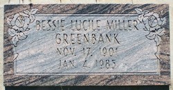 Bessie Lucile <I>Miller</I> Greenbank 