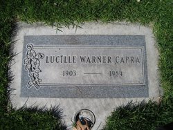Lucille Florence “Lu” <I>Warner</I> Capra 