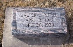 Walter L Riffel 