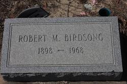 Robert M Birdsong 