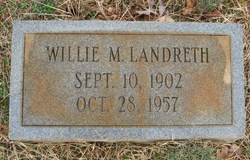 William Madison “Willie” Landreth 