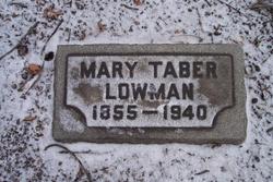 Mary Ann <I>Taber</I> Harris Lowman 