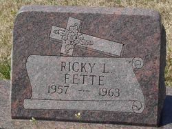 Ricky L. Fette 
