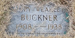 Mary <I>Weakley</I> Buckner 