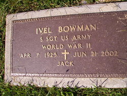 Ivel Irvin “Jack” Bowman 