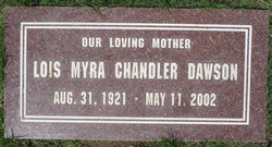 Lois Myra <I>Chandler</I> Dawson 