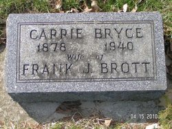 Caroline “Carrie” <I>Bryce</I> Brott 