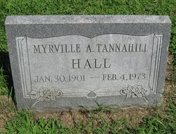 Myrville A. <I>Tannahill</I> Hall 