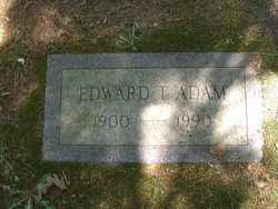 Edward T Adam 
