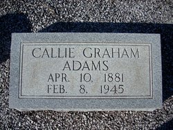 Callie <I>Graham</I> Adams 