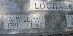 Arthur William “Bill” Lochner 