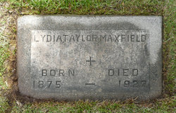 Lydia <I>Taylor</I> Maxfield 