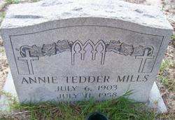 Annie <I>Tedder</I> Mills 