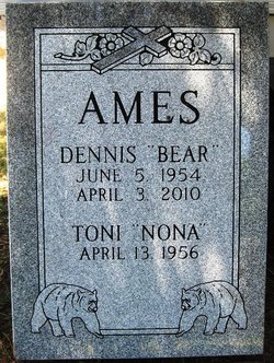 Dennis K “Bear” Ames 