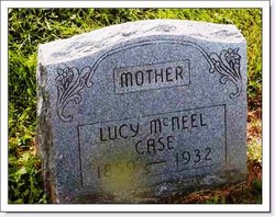 Lucy A. <I>Kocher McNeel</I> Case 