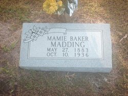 Bertha May “Mayme” <I>Baker</I> Madding 