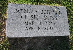 Patricia “Tish” <I>Johnson</I> Ross 